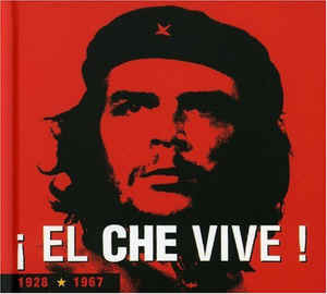 ¡ El Che Vive !