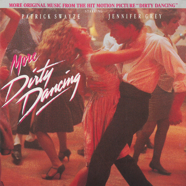 Pochette de l'album More Dirty Dancing par Various (1988)