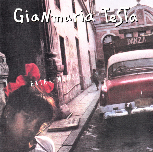 Extra-Muros par Gianmaria Testa