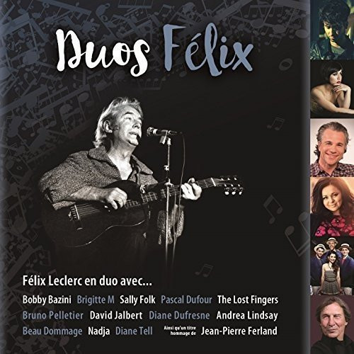 Duos Félix par Félix Leclerc