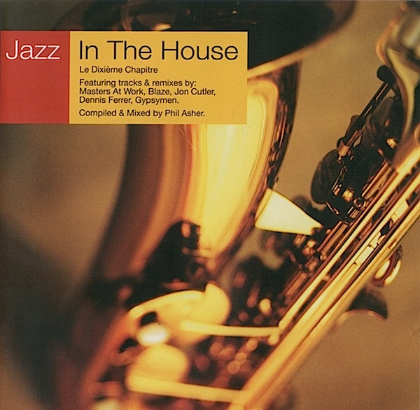 Jazz In The House 10 (Le Dixième Chapitre)