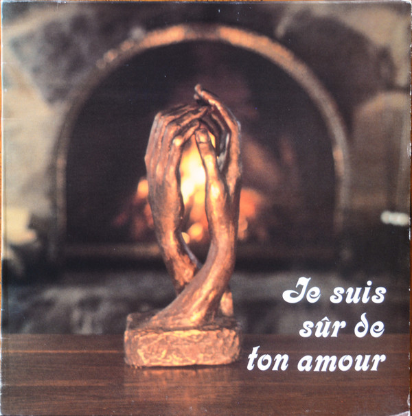 Je Suis Sûr De Ton Amour