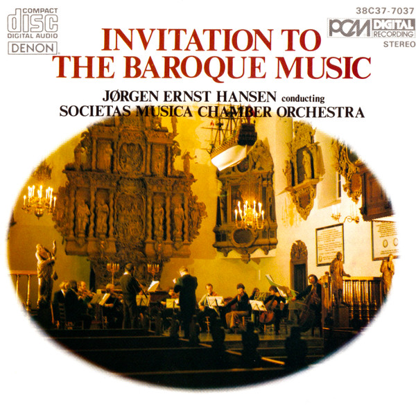 Pochette de l'album Invitation To The Baroque Music = バロック音楽へのお誘い par Jorgen Ernst Hansen*, Societas Musica Chamber Orchestra (1983)
