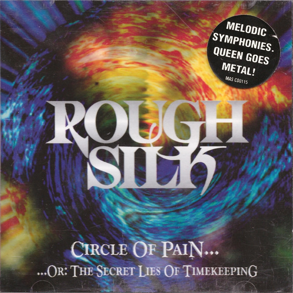 Circle Of Pain... Or: The Secret Lies Of Timekeeping - Rough Silk
