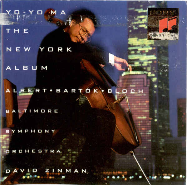 The New York Album - Yo-Yo Ma, Stephen Albert, Béla Bartók, Ernest Bloch, Baltimore Symphony Orchestra, David Zinman