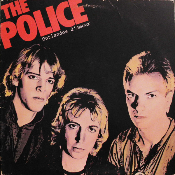 Outlandos D'Amour - The Police