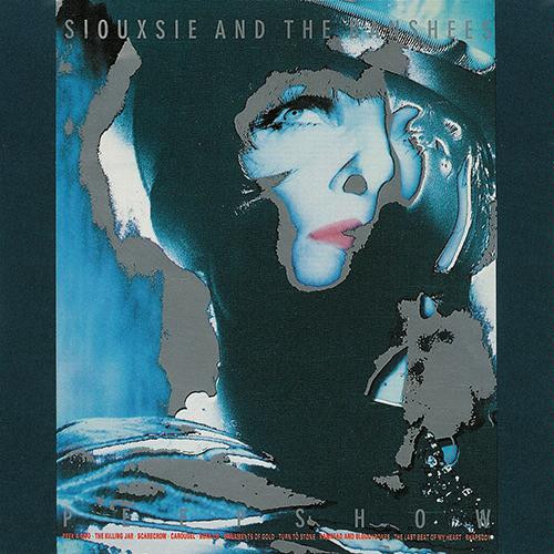 Peepshow - Siouxsie And The Banshees*