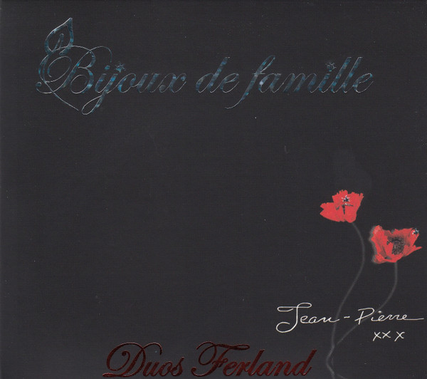 Bijoux de famille - Duos Ferland - Jean-Pierre Ferland