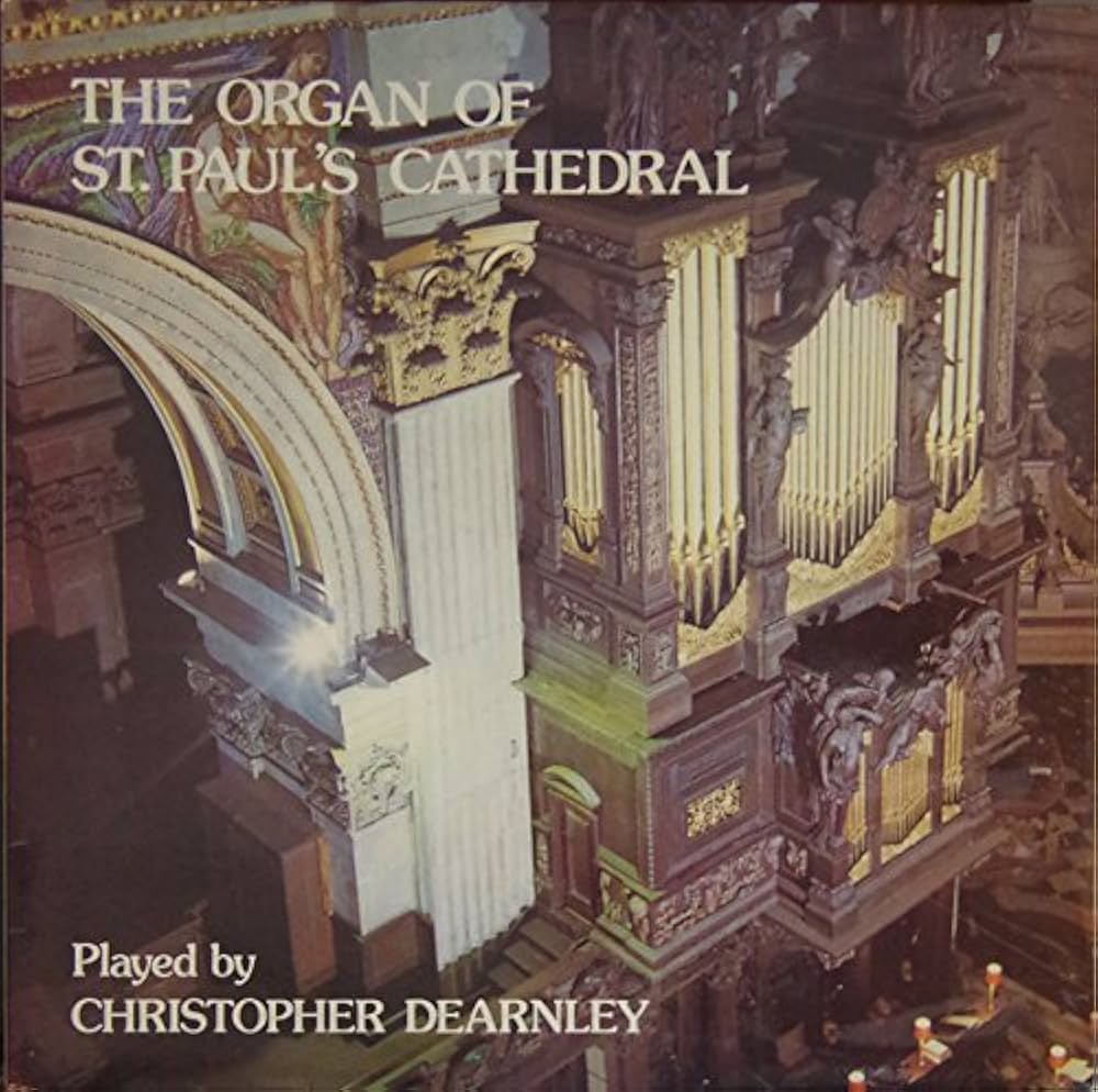 The Organ Of St. Paul's Cathedral