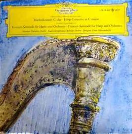 Harfenkonzert C-Dur • Harp Concerto In C Major / Konzert-Serenade Für Harfe Und Orchester • Concert-Serenade For Harp And Orchestra