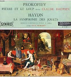 Pierre Et Le Loup - La Symphonie Des Jouets