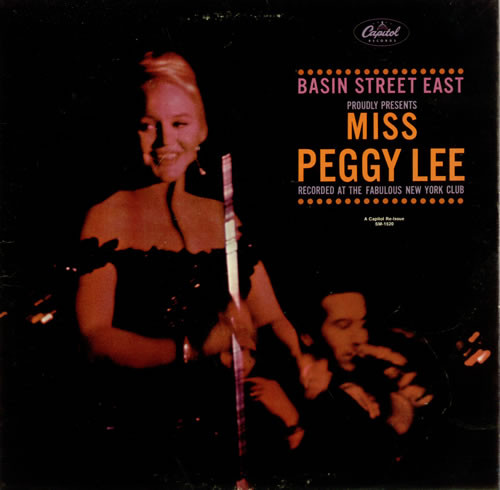 Basin Street East Proudly Presents Miss Peggy Lee Recorded At The Fabulous New York Club
