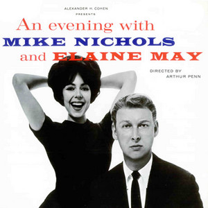 An Evening With Mike Nichols And Elaine May