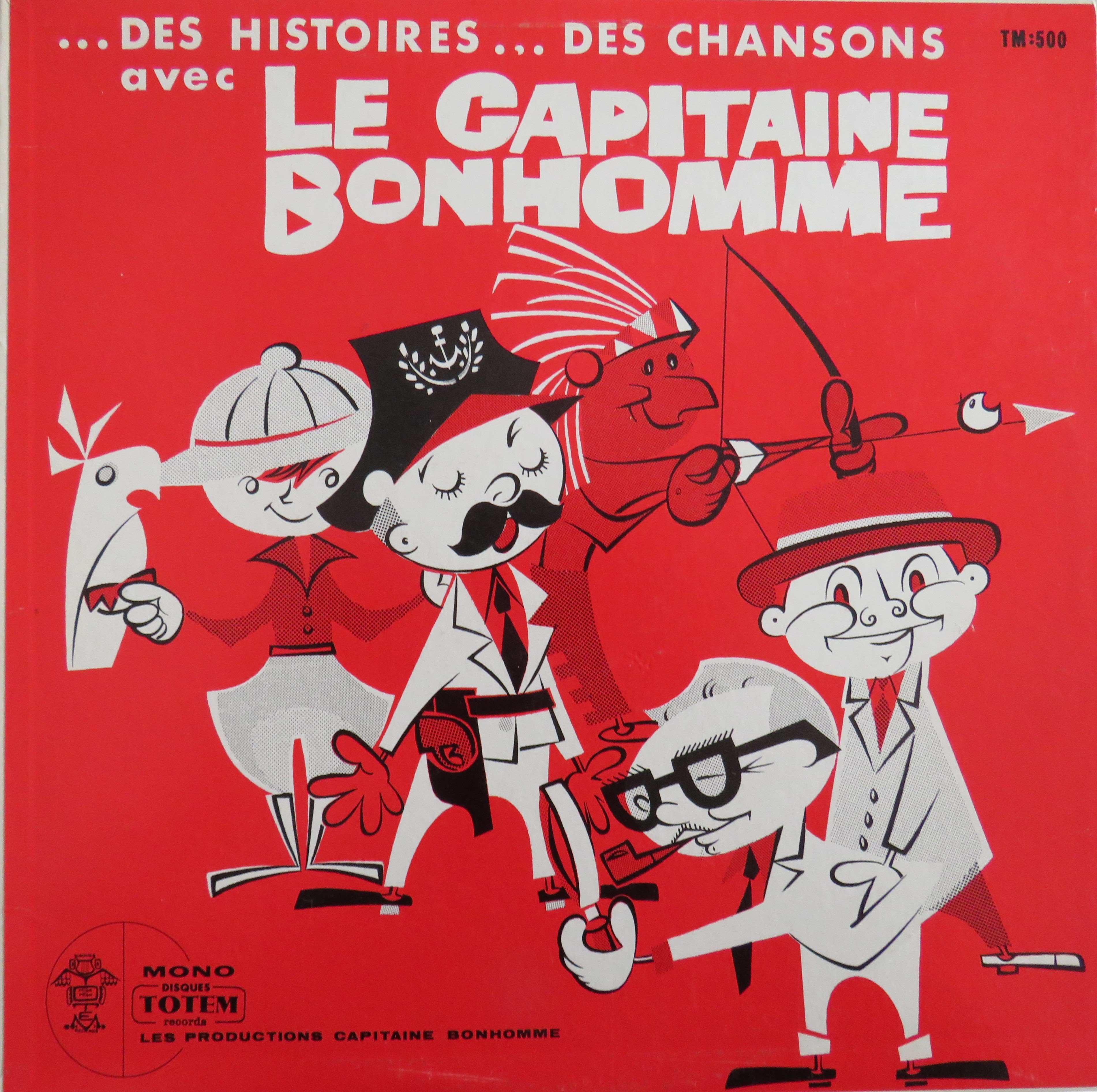 ...Des histoires...des chansons avec le Capitaine Bonhomme