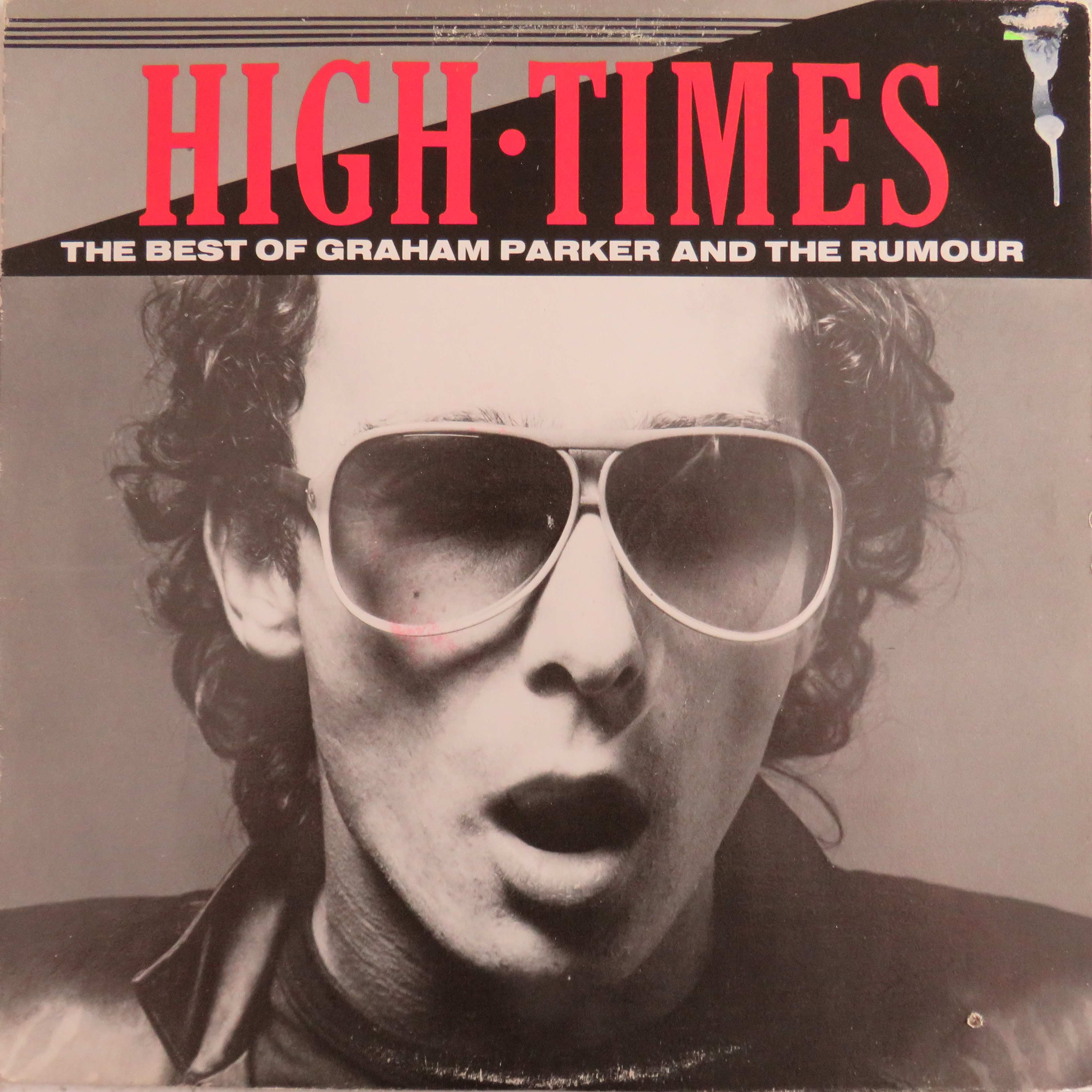 Pochette de l'album High times the best of Graham Parker and The Rumour par Graham Parker (1980)