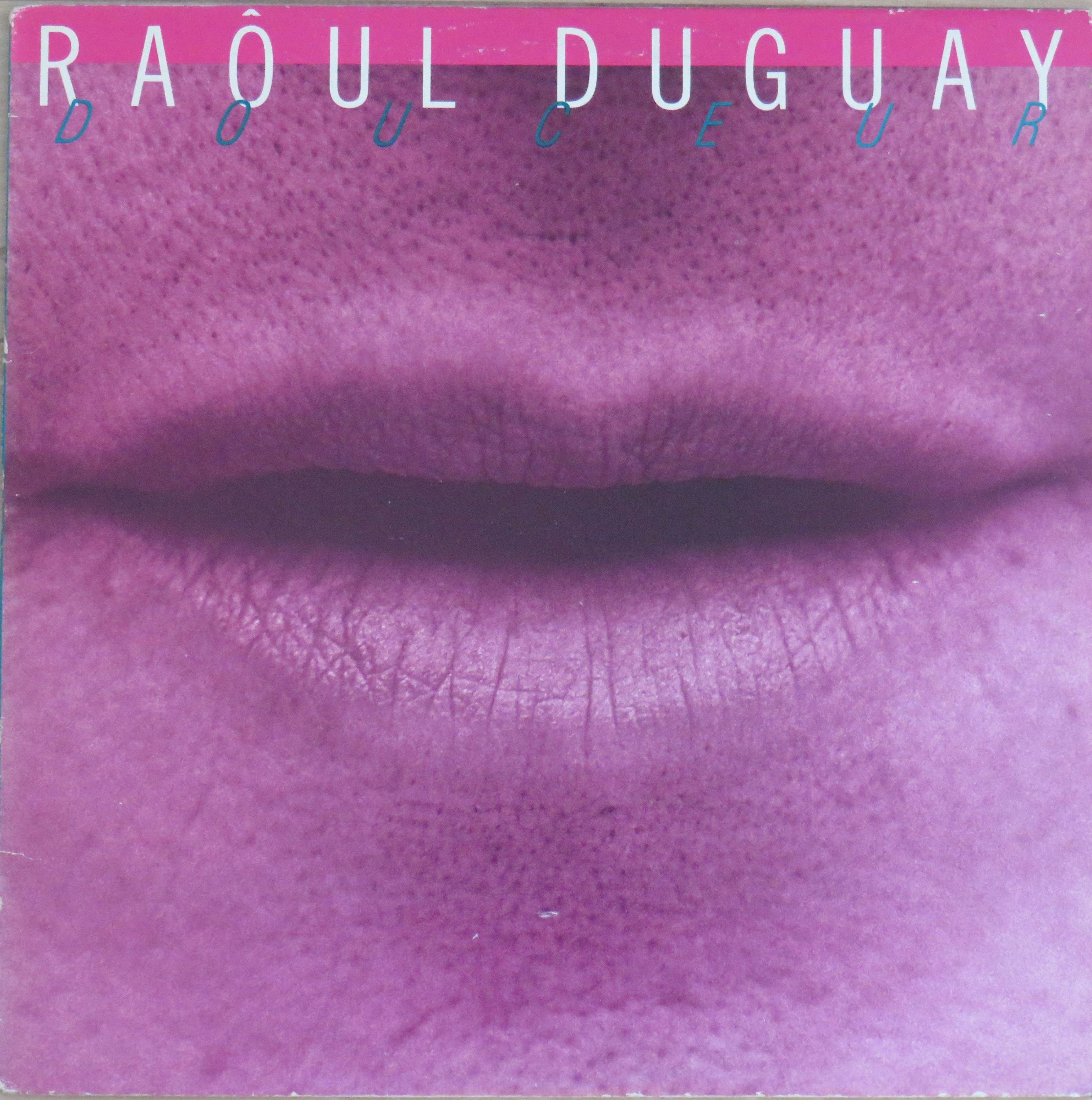Pochette de l'album Douceur par Raoul Duguay (1985)